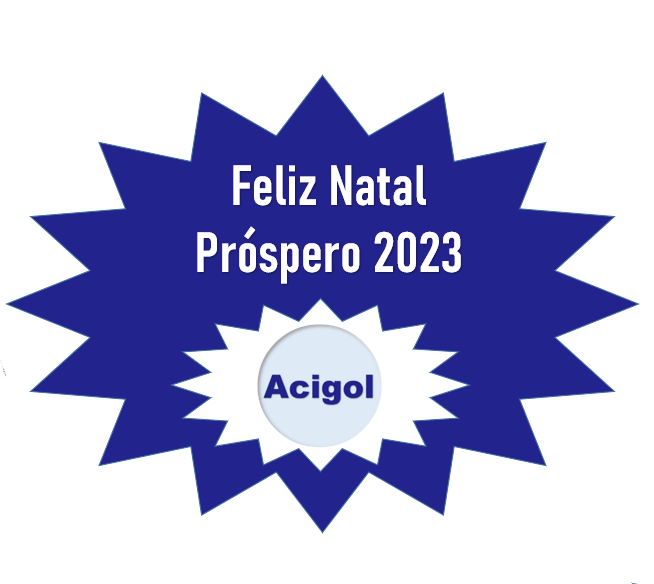 ACIGOL FELIZ NATAL E PROSPERO ANO NOVO